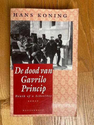 Boek De dood van Gavrilo Princip - Hans Koning beschikbaar voor biedingen