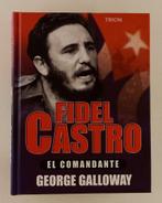 Galloway, George - Fidel Castro / El comandante, Verzenden, Gelezen