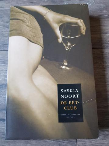 Boek : De eetclub -- Saskia Noort -- beschikbaar voor biedingen