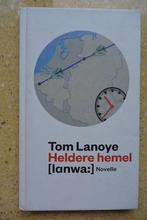 Heldere hemel Tom Lanoye Boekenweekgeschenk 2012, Boeken, Boekenweekgeschenken, Gelezen, Ophalen of Verzenden, Tom Lanoye