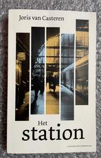 Het station - Joris van Casteren, Ophalen of Verzenden, Gelezen, Nederland