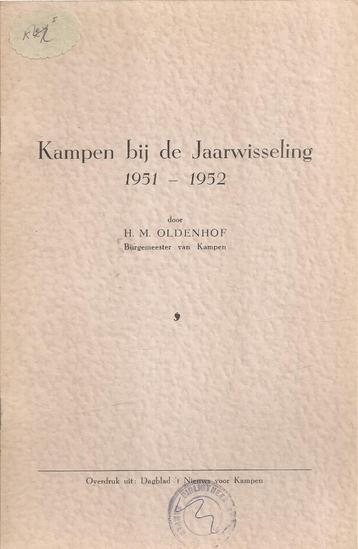 Oldenhof, H.M. - Kampen bij de Jaarwisseling 1951 -1952 beschikbaar voor biedingen