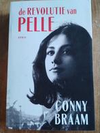 De Revolutie van Pelle - Conny Braam, Boeken, Ophalen of Verzenden, Zo goed als nieuw, Conny Braam, Nederland