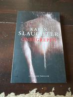 Onbegrepen - Karin Slaughter, Ophalen of Verzenden, Gelezen, Karin Slaughter, Nederland