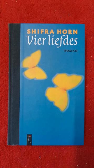 Shifra Horn - vier liefdes (hardcover) beschikbaar voor biedingen