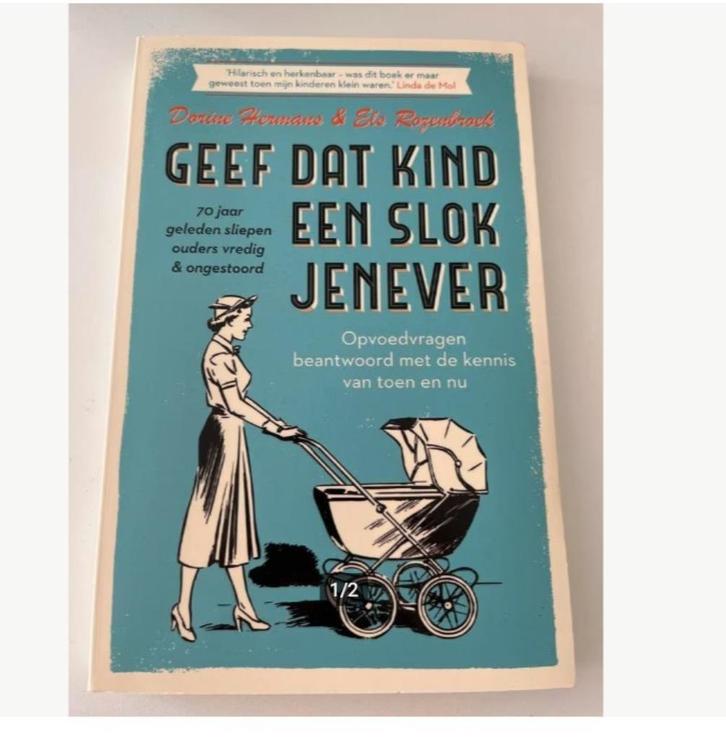 Dorine Hermans, Geef dat kind een slok jenever, Boeken, Zwangerschap en Opvoeding, Nieuw, Zwangerschap en Bevalling, Ophalen of Verzenden