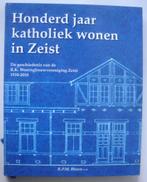 R.P.M. Rhoen e.a. Honderd jaar katholiek wonen in Zeist De g, Boeken, Geschiedenis | Stad en Regio, R.P.M. Rhoen e.a., Ophalen of Verzenden