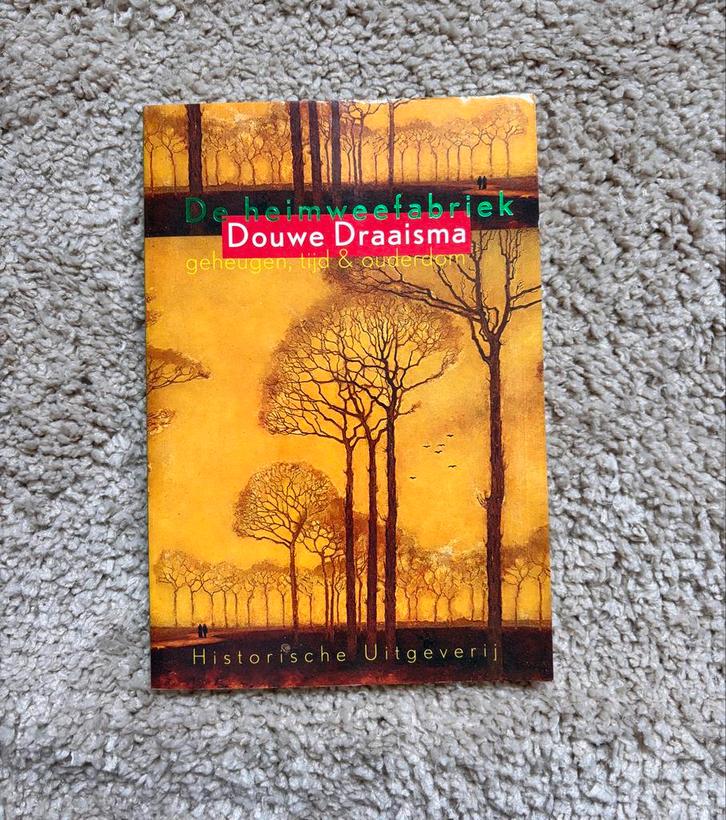 Heimweefabriek - Douwe Draaisma, Boeken, Literatuur, Zo goed als nieuw, Nederland, Ophalen of Verzenden