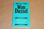 Ik zal wel weer Gek Wezen?! — Wim Dussel [1980], Ophalen of Verzenden, Gelezen, Verhalen