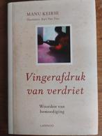 Vingerafdruk van verdriet - Manu Keirse, Boeken, Gelezen, Ophalen of Verzenden, Manu Keirse, Overige onderwerpen