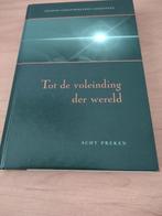 Tot de voleinding der wereld. Uitgave zgg (8 preken), Ophalen of Verzenden, Zo goed als nieuw, Christendom | Protestants
