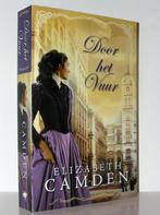 Elizabeth Camden - Door het vuur (christelijk historisch), Ophalen of Verzenden, Zo goed als nieuw