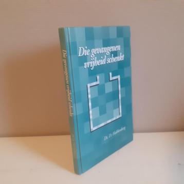 Ds. D. Hakkenberg. Die gevangenen vrijheid schenkt. beschikbaar voor biedingen