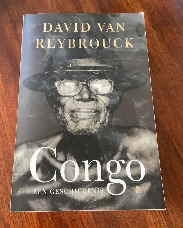 Congo, een geschiedenis - David van Reybrouck, Boeken, Geschiedenis | Wereld, Gelezen, Afrika, Ophalen