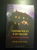 *Wim Kayzer - Vertrouwd en o zo vreemd, Verzenden, Nieuw