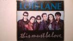 Loïs Lane - This Must Be Love, Cd's en Dvd's, Cd Singles, Maxi-single, Ophalen of Verzenden, Zo goed als nieuw, 1 single
