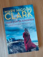 Mary Higgins Clark - Waar zijn de kinderen, Ophalen of Verzenden, Zo goed als nieuw, Nederland, Mary Higgins Clark