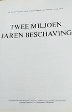 2 miljoen jaren beschaving. 3e druk., Ophalen, Gelezen