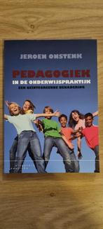 Pedagogiek in de onderwijspraktijk, Boeken, Jeroen Onstenk, Ophalen of Verzenden, Zo goed als nieuw, HBO