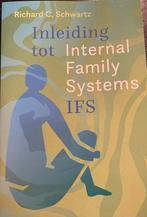 Inleiding tot Internal Family Systems (IFS), Boeken, Ophalen of Verzenden, Zo goed als nieuw, Richard C. Schwartz