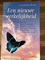 Een nieuwe werkelijkheid - Carolina Bont, Ophalen of Verzenden, Gelezen, Spiritualiteit algemeen, Achtergrond en Informatie