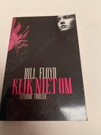 Bill Floyd; Kijk niet om, Ophalen of Verzenden, Zo goed als nieuw