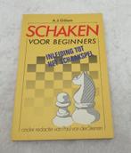 Schaken voor beginners  A.J. Gillam  Inleiding tot het schaa, Denksport, Ophalen of Verzenden, Zo goed als nieuw, A.J. Gillam