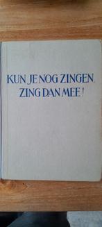 Kun je nog zingen, zing dan mee!, Boeken, Muziek, Ophalen of Verzenden, Gelezen, Algemeen, Onbekend