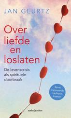 GEZOCHT: boek Jan Geurtz - Over liefde en loslaten, Ophalen of Verzenden, Zo goed als nieuw