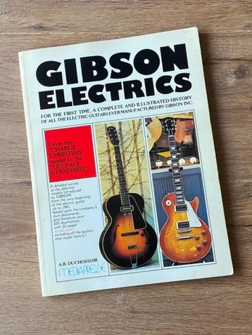 Gibson Electrics /1e druk/USA - 1981/A.R. Duchossoir nwst beschikbaar voor biedingen