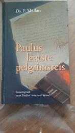 Ds. F. Mallan - Paulus laatste pelgrimsreis, Ophalen of Verzenden, Zo goed als nieuw, Ds. F. Mallan