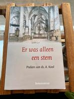 A. Kool - Er was alleen een stem, Boeken, Godsdienst en Theologie, Ophalen of Verzenden, Zo goed als nieuw, A. Kool