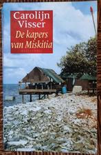 ** De kapers van Miskitia - Carolijn Visser - IGST **, Boeken, Reisverhalen, Gelezen, Carolijn Visser, Ophalen of Verzenden, Midden-Amerika