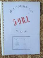 Belevenissen van 5-9 R.I. om Indië, Boeken, Onbekend, Ophalen of Verzenden, Zo goed als nieuw, Landmacht