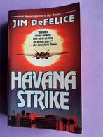 Jim DeFelice. Havana Strike, Boeken, Ophalen of Verzenden, Gelezen