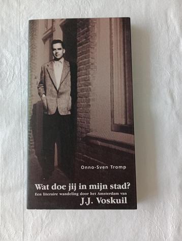 Een literaire wandeling door het Amsterdam van J.J. Voskuil beschikbaar voor biedingen