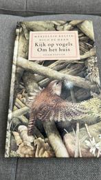 Marjolein Bastin Nico de Haan Kijk op vogels Om het huis, Boeken, Ophalen of Verzenden, Zo goed als nieuw, Vogels