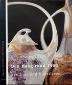 DEN HAAG ROND 1900 een bloeiend kunstleven, Verzenden, Zo goed als nieuw
