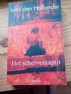 Loes den Hollander - Het scherventapijt, Loes den Hollander, Ophalen of Verzenden, Zo goed als nieuw, Nederland