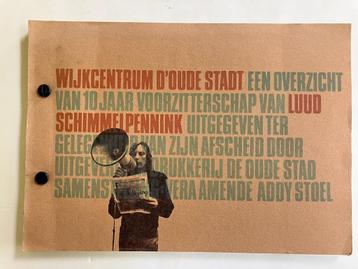 WIJKCENTRUM D'OUDE STADT, EEN OVERZICHT VAN 10 JAAR VOORZITT beschikbaar voor biedingen