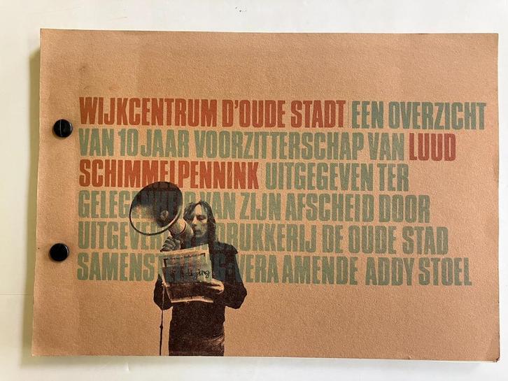 WIJKCENTRUM D'OUDE STADT, EEN OVERZICHT VAN 10 JAAR VOORZITT, Boeken, Geschiedenis | Stad en Regio, Zo goed als nieuw, 20e eeuw of later