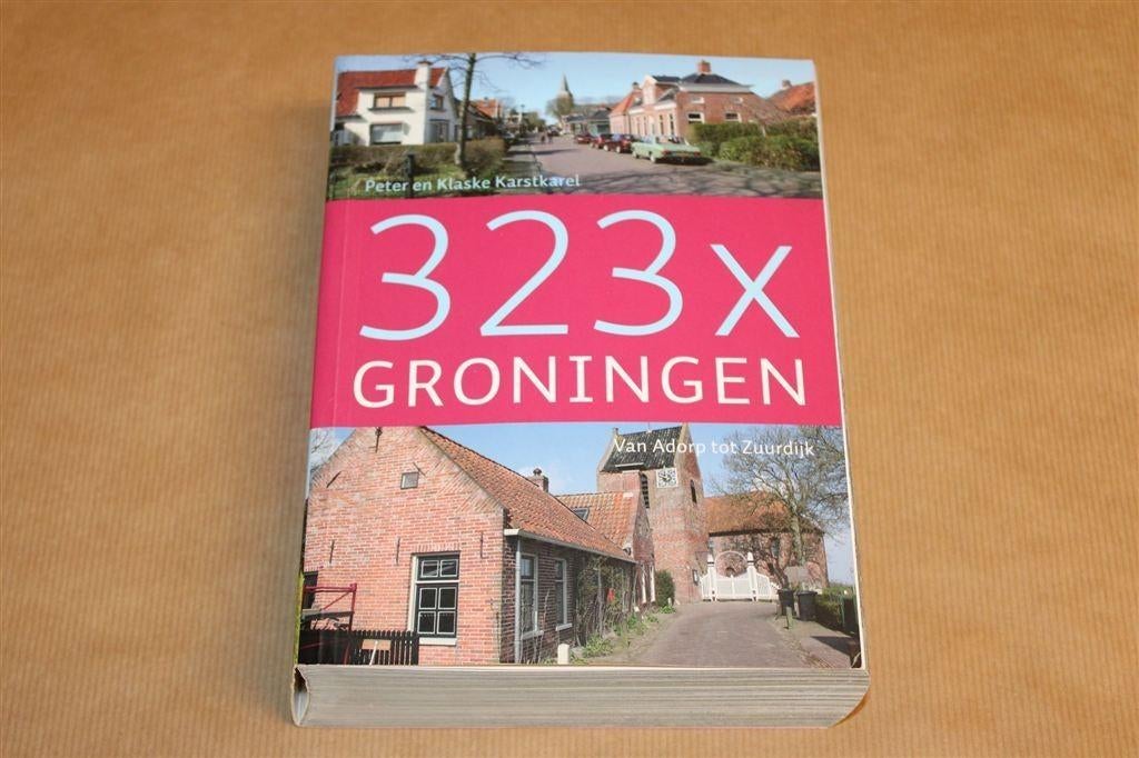 323x Groningen — Van Adorp tot Zuurdijk — Foto's, Ophalen of Verzenden, Zo goed als nieuw