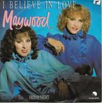 Maywood - I believe in love, Gebruikt, 7 inch, Single, Ophalen of Verzenden