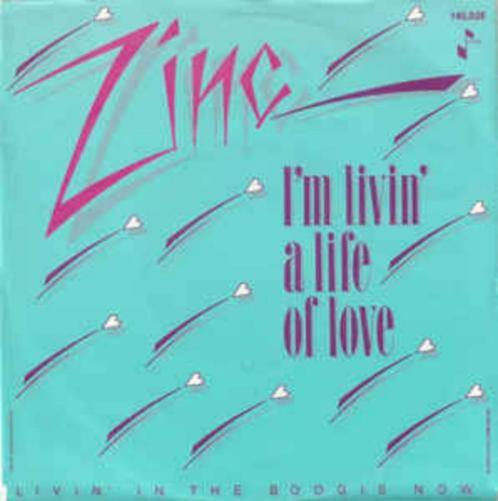 MINT SINGLE Zinc ‎– I'm Livin' A Life Of Love, Cd's en Dvd's, Vinyl Singles, Nieuw in verpakking, Single, Pop, 7 inch, Verzenden