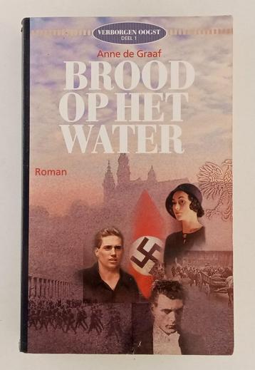Graaf, Anne de - Brood op het water / Verborgen oogst Deel 1 beschikbaar voor biedingen