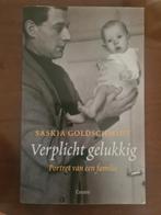 Saskia Goldschmidt - Verplicht gelukkig, Ophalen of Verzenden, Zo goed als nieuw, Saskia Goldschmidt