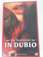 Eva Noorlander/ In Dubio in nieuwstaat. Spannende paperback, Ophalen of Verzenden