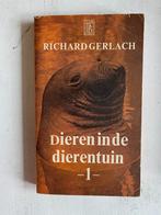 Richard Gerlach: Dieren in de dierentuin 1, Boeken, Natuur, Gelezen, Ophalen of Verzenden, Richard Gerlach