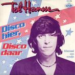 Tol Hansse - Disco Hier , Disco Daar (Single), Gebruikt, 7 inch, Single, Ophalen of Verzenden