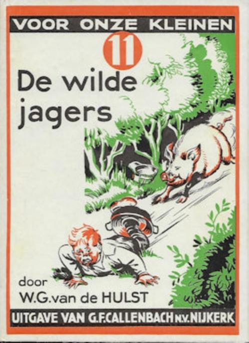 W.G. v.d. Hulst: Boeken uit de serie "Voor onze kleinen", Boeken, Kinderboeken | Jeugd | onder 10 jaar, Gelezen, Ophalen of Verzenden